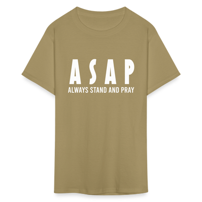 Always Stand And Pray Unisex T-Shirt - khaki
