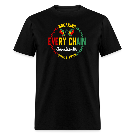 Breaking Every Chain Juneteenth Unisex T-Shirt - black