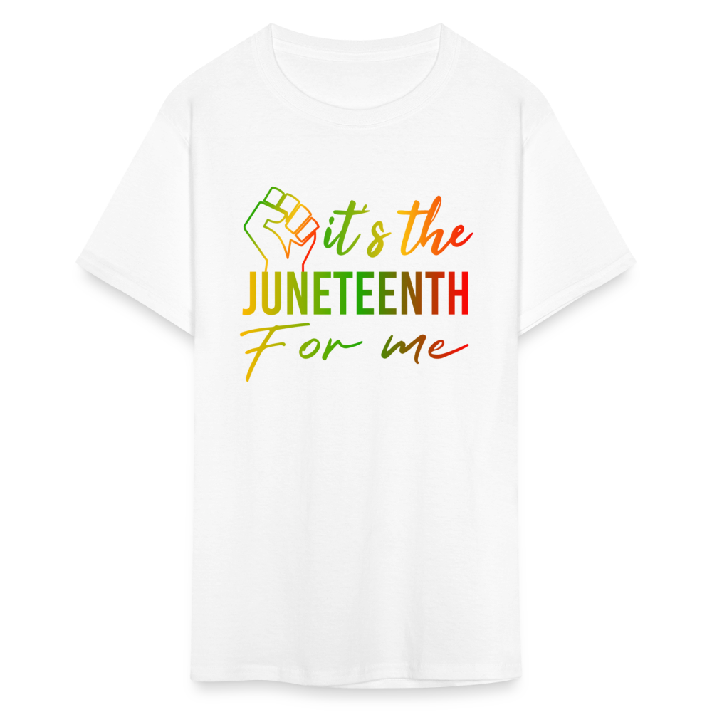 It's The Juneteenth For Me Unisex T-Shirt - white