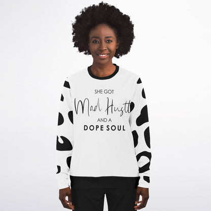 She Got Mad Hustle & A Dope Soul Fashion Sweatshirt - AOP