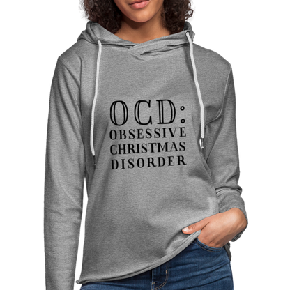 OCD Funny Christmas Terri Hoodie - heather gray