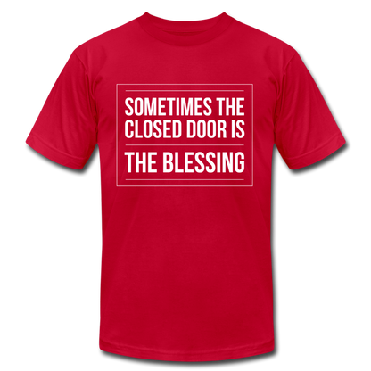 Sometimes The Closed Door Is The Blessing - red