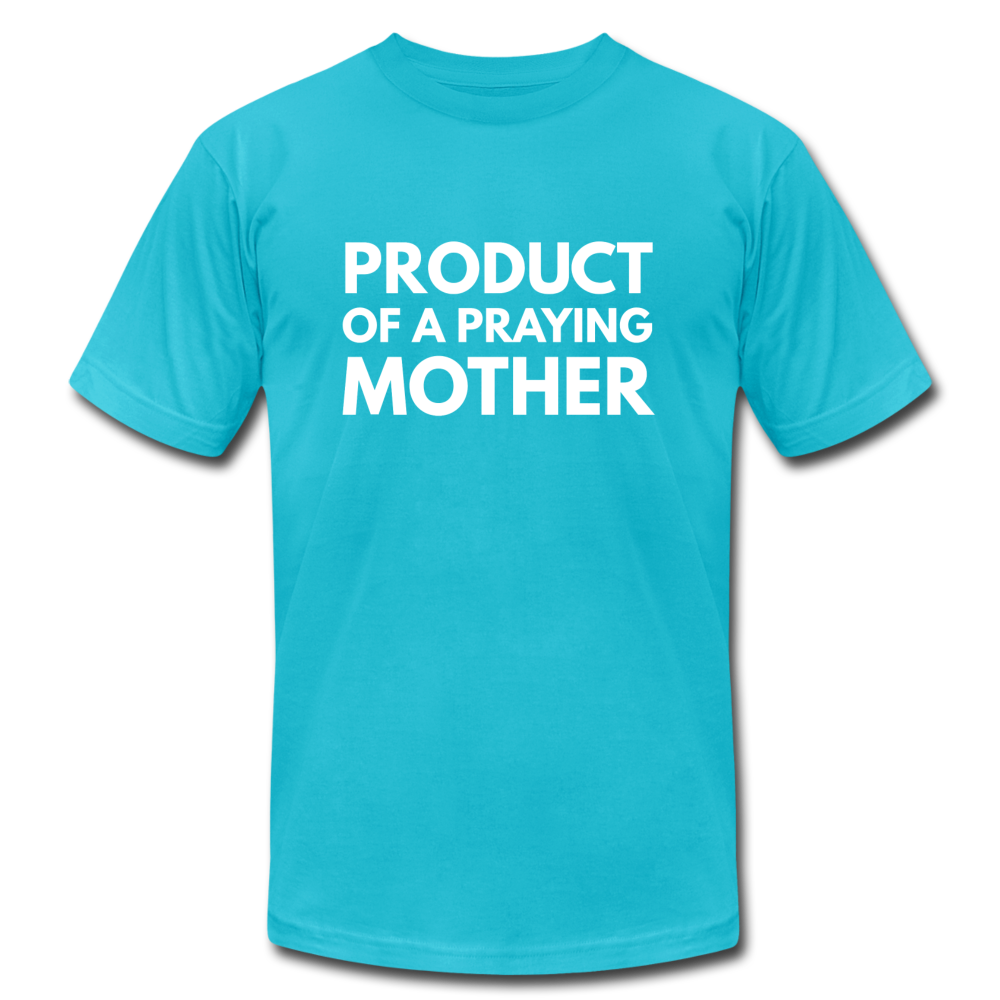 Product Of A Praying Mother - turquoise