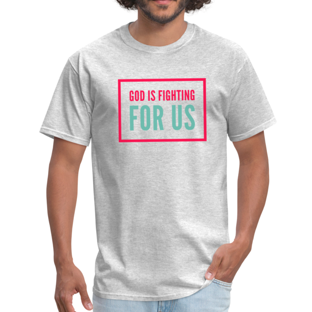 God Is Fighting For Us T-Shirt - heather gray