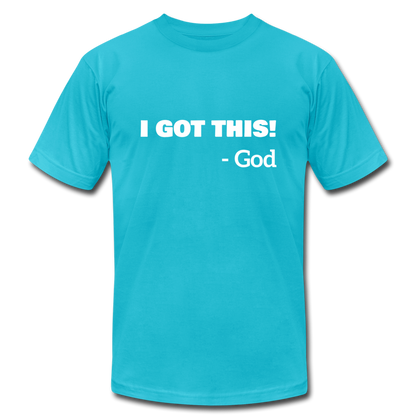 I Got This - God - turquoise