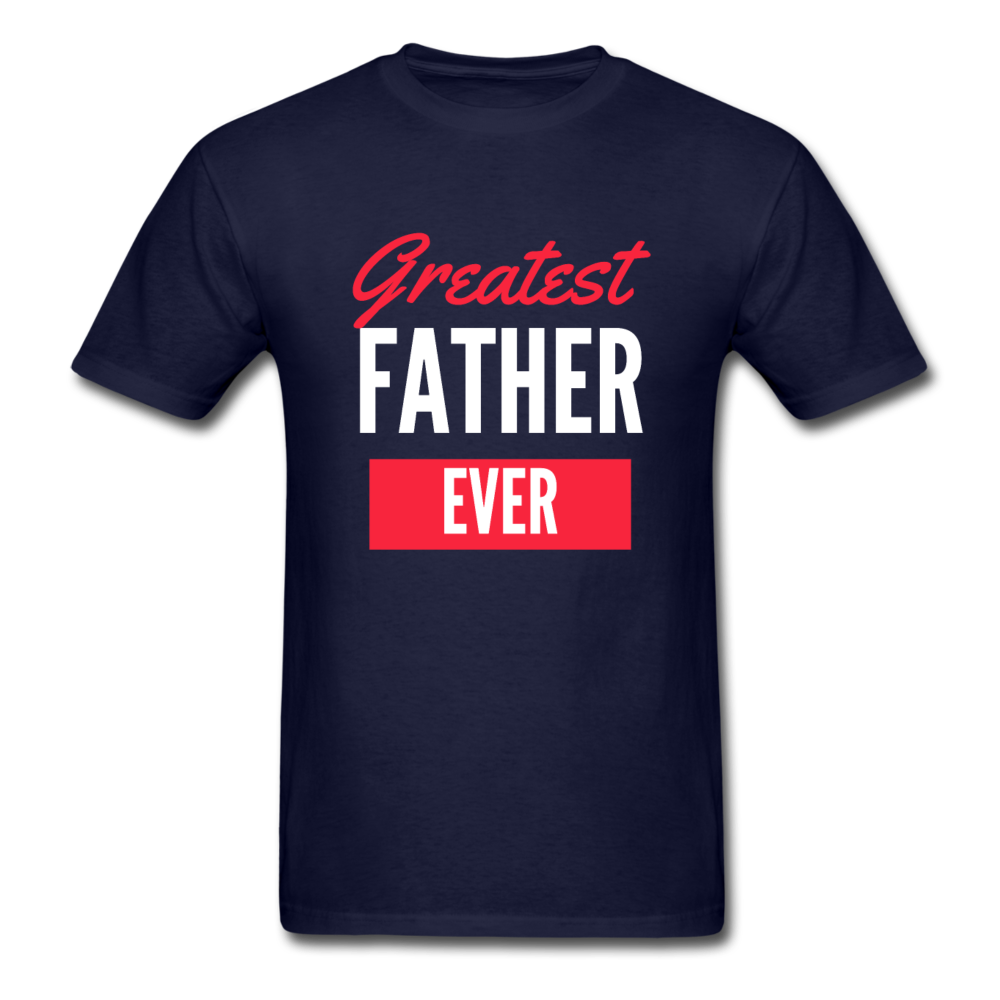 Greatest Father Ever - navy