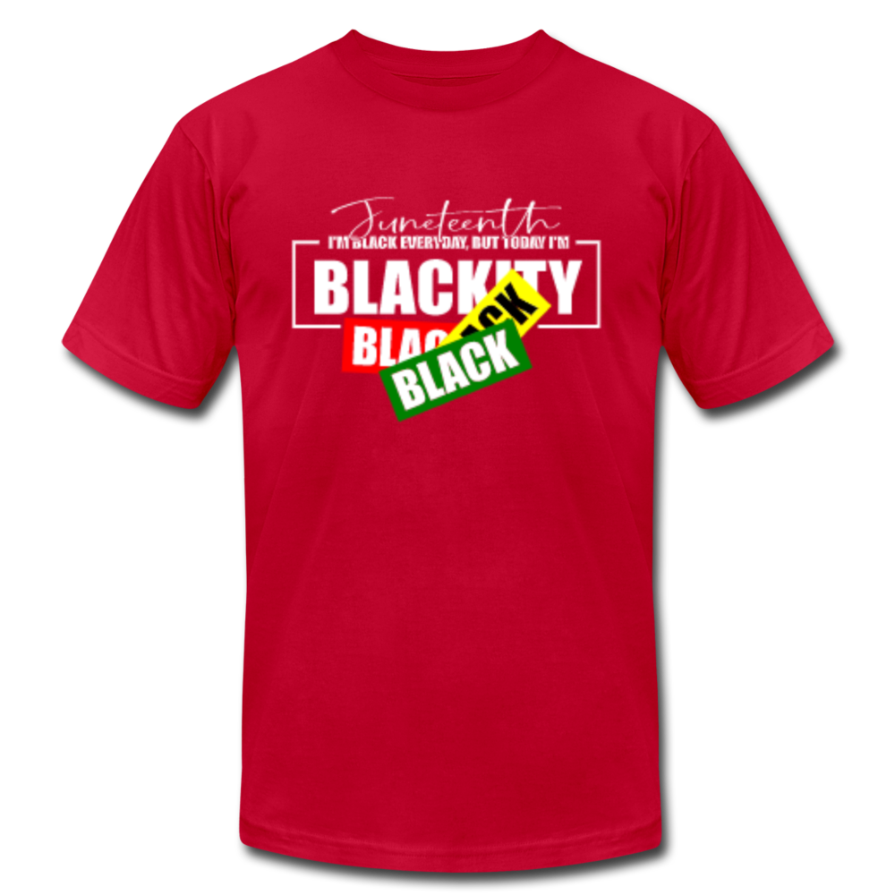 Juneteenth I'm Blackity Black - red