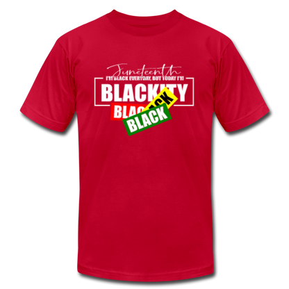 Juneteenth I'm Blackity Black - red