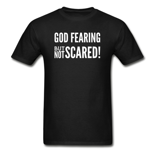 God Fearing But Not Scared! - black
