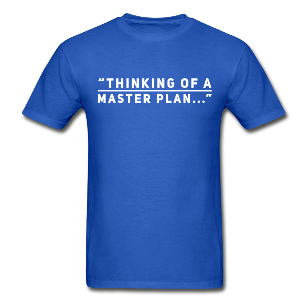 Thinking Of A Master Plan - royal blue