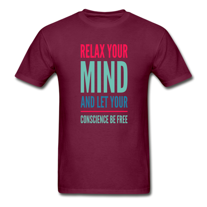 Relax Your Mind... - burgundy