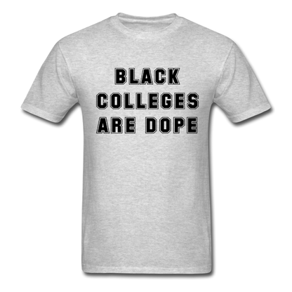 Black Colleges Are Dope - heather gray