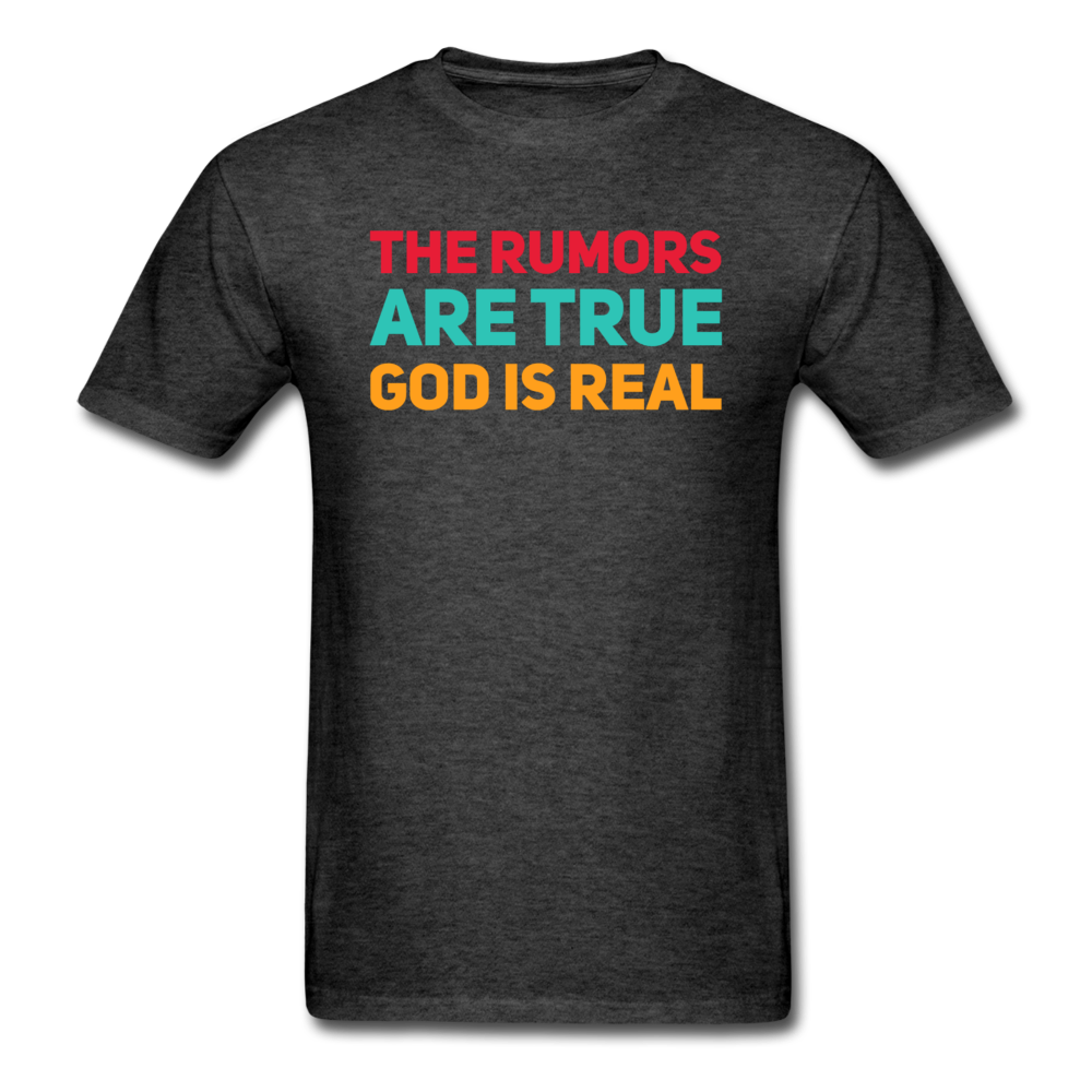 The Rumors Are True God Is Real - heather black
