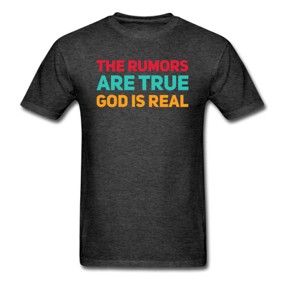 The Rumors Are True God Is Real - heather black