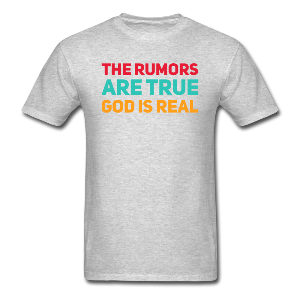 The Rumors Are True God Is Real - heather gray