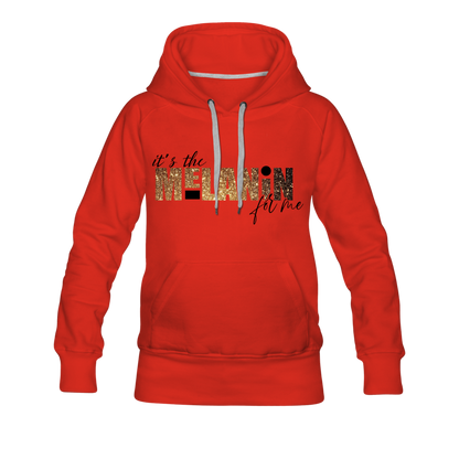It's The Melanin For Me Hoodie - red