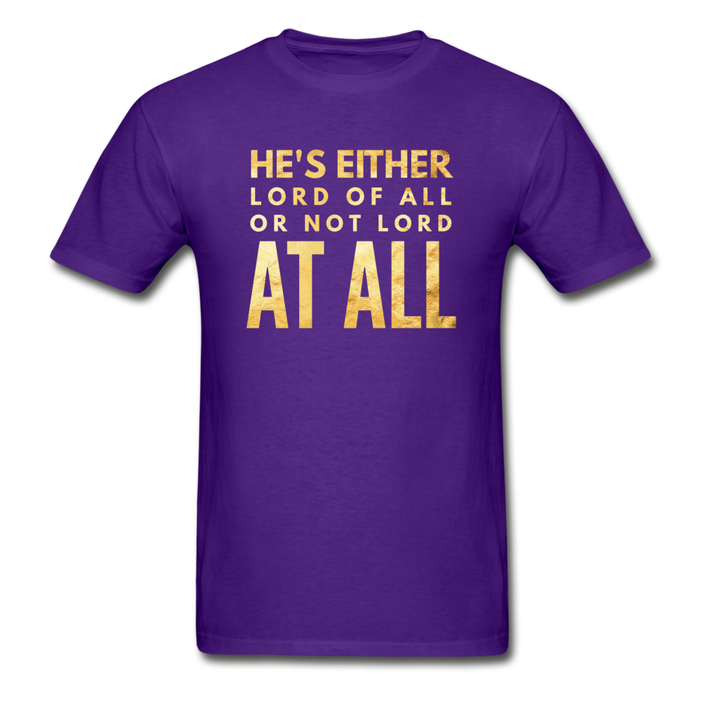 Lord Of All Or Not Lord At All - purple
