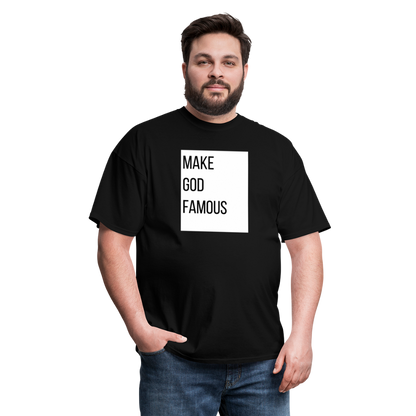 Make God Famous (Plus Size) Unisex Classic T-Shirt - black