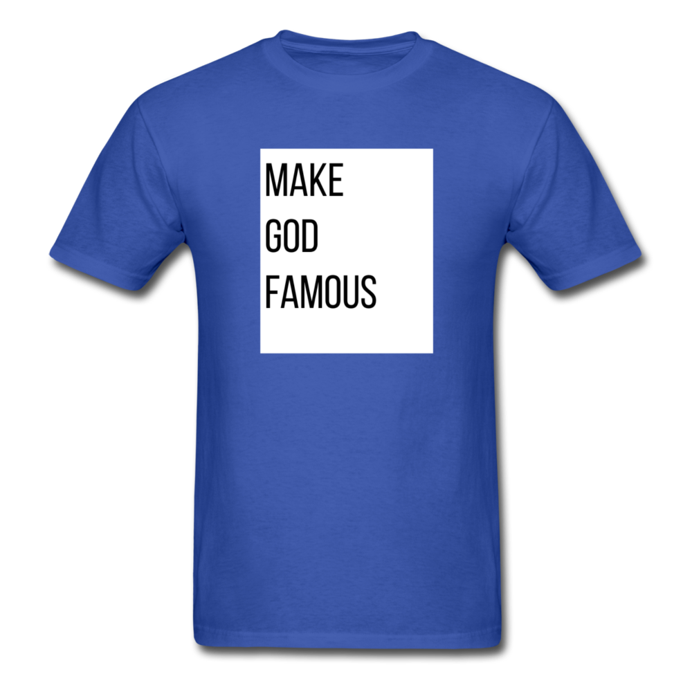 Make God Famous (Plus Size) Unisex Classic T-Shirt - royal blue