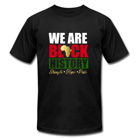 We Are Black History - black