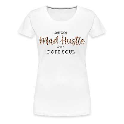 She Got Mad Hustle T-Shirt - white