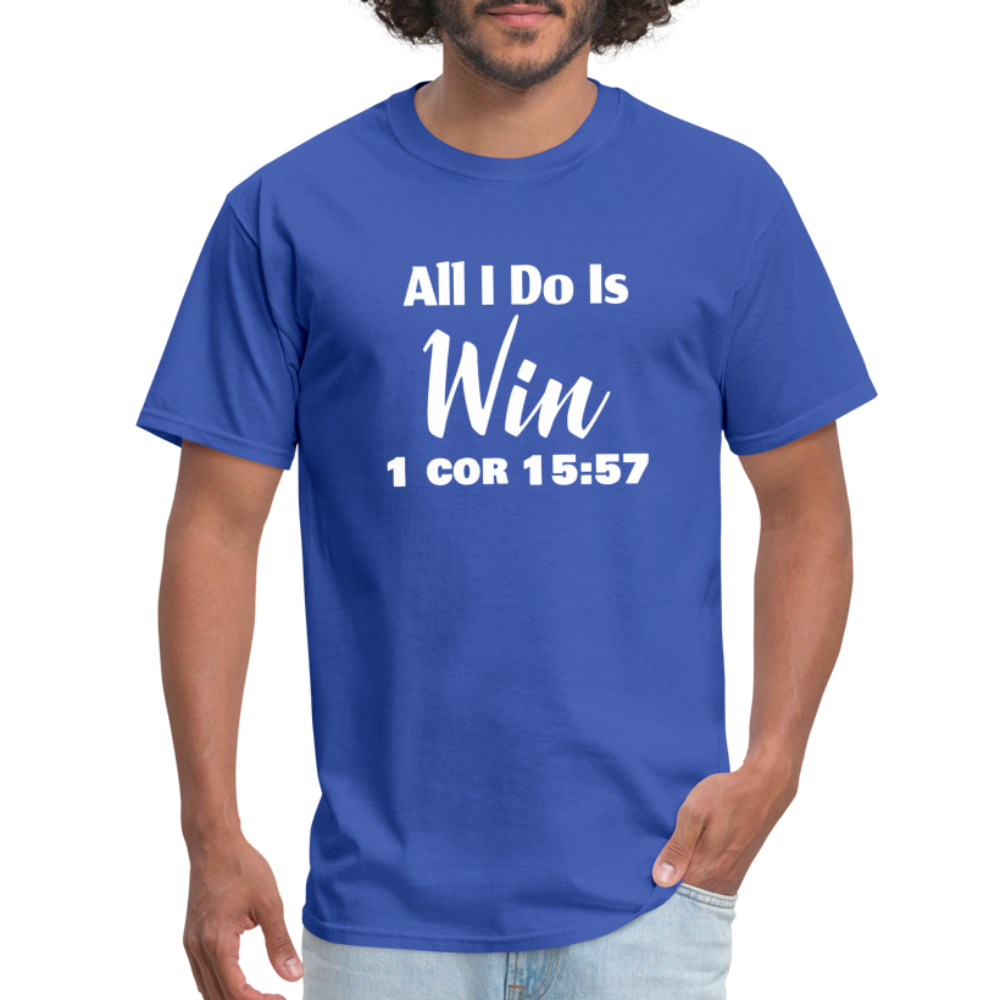 All I Do Is Win - royal blue