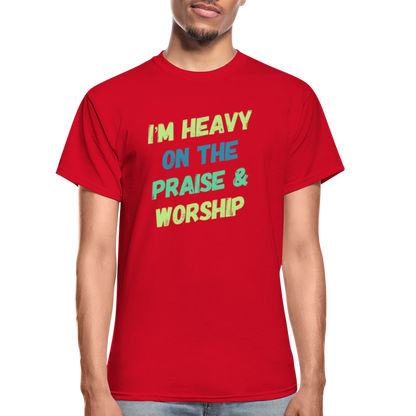 Heavy On The Praise & Worship T-Shirt - red
