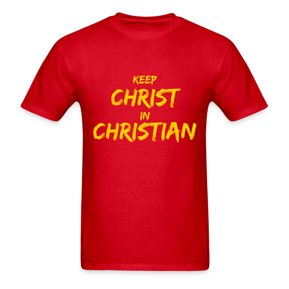 Keep Christ In ChristianT-Shirt - red