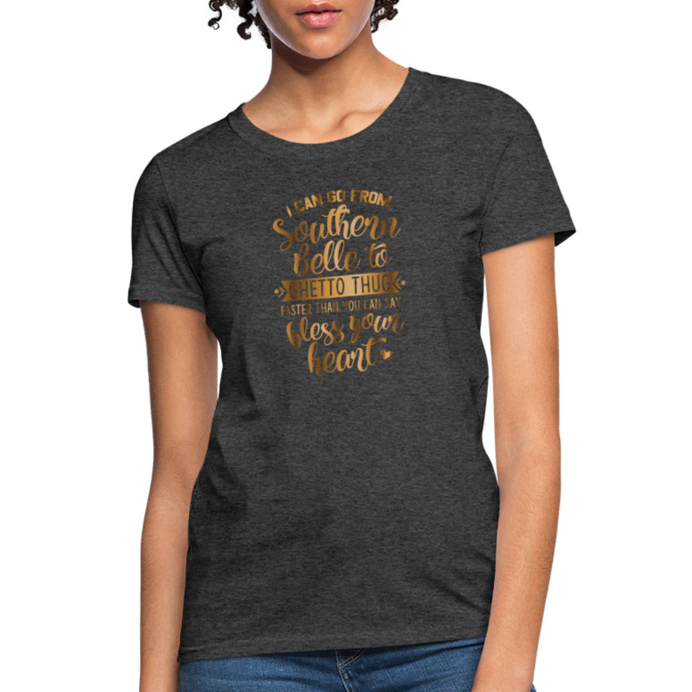 Southern Bell To Ghetto Thug Women's T-Shirt - heather black