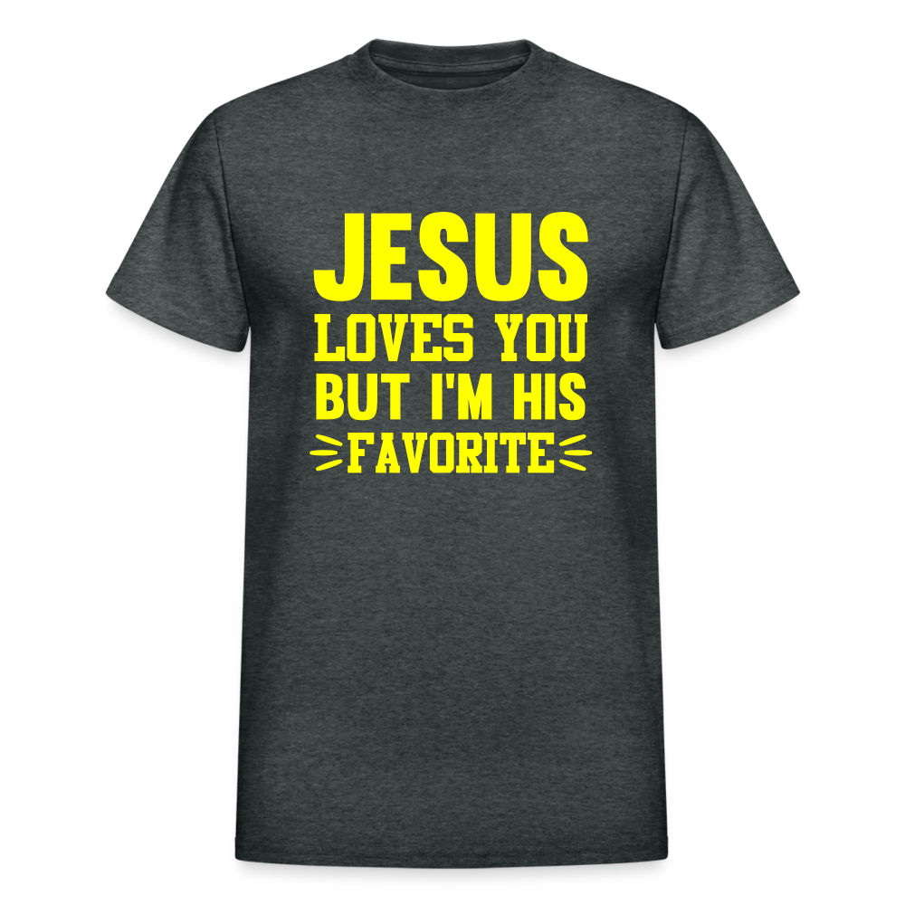 Jesus Loves You But I'm His Favorite Unisex T-Shirt - deep heather