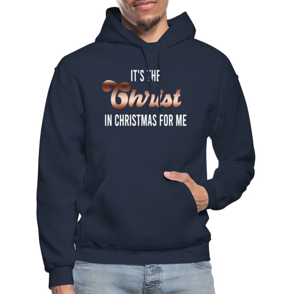 It's The Christ In Christmas For Me Unisex Hoodie - navy