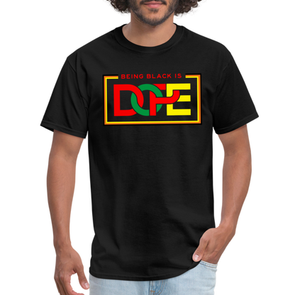 Being Black Is Dope Unisex Classic T-Shirt - black