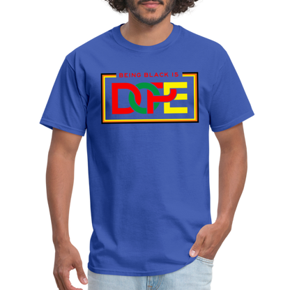 Being Black Is Dope Unisex Classic T-Shirt - royal blue