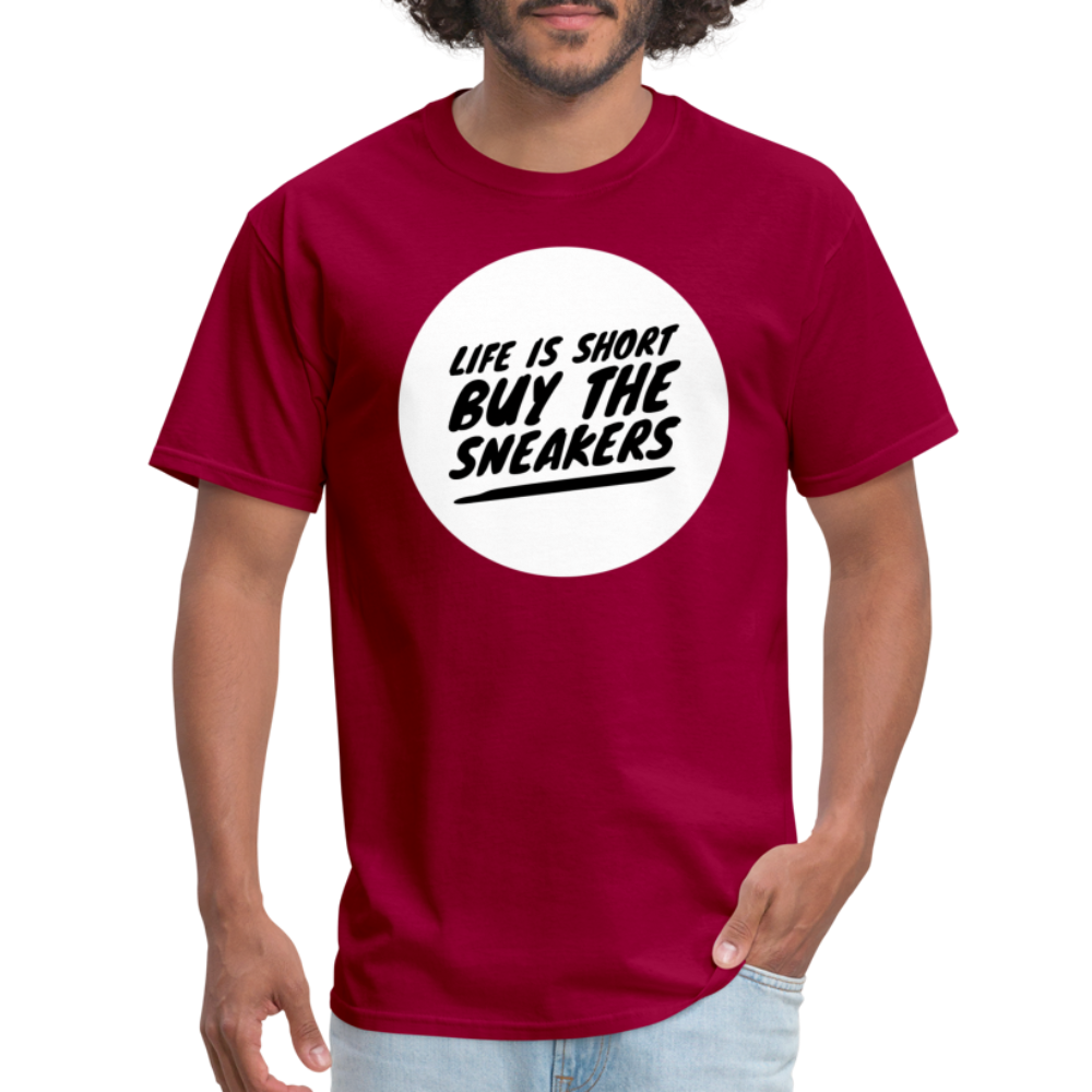 Life Is Short Buy The Sneakers Unisex Classic T-Shirt - dark red