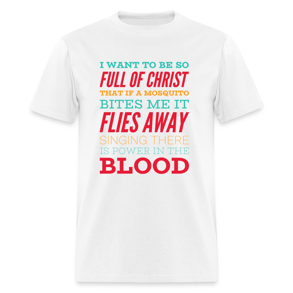 Full Of Christ Classic T-Shirt - white