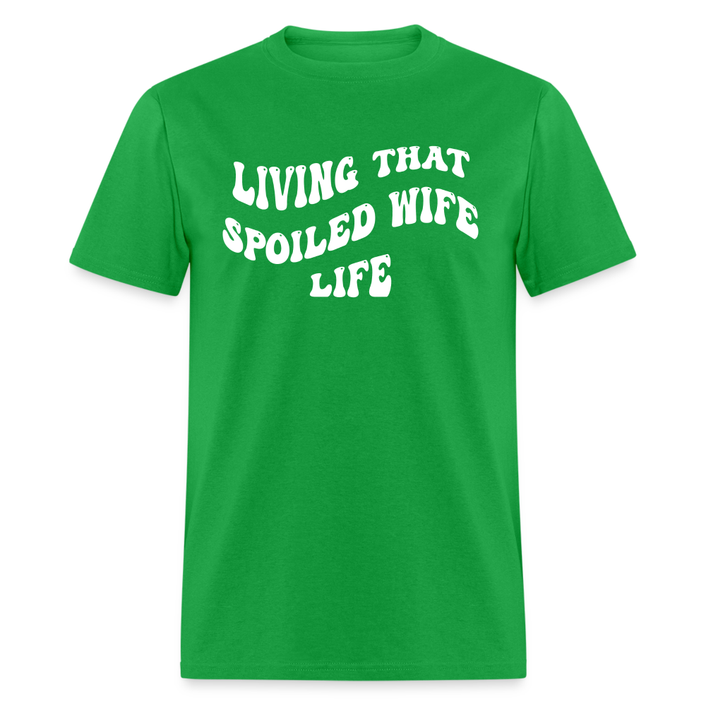 Spoiled Wife Life Unisex T-Shirt - bright green