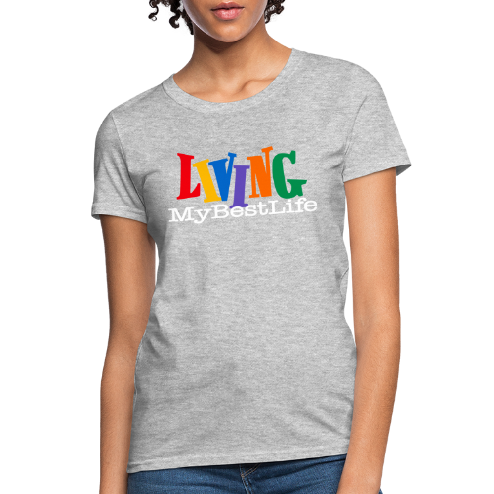 Living My Best Life T-Shirt - heather gray