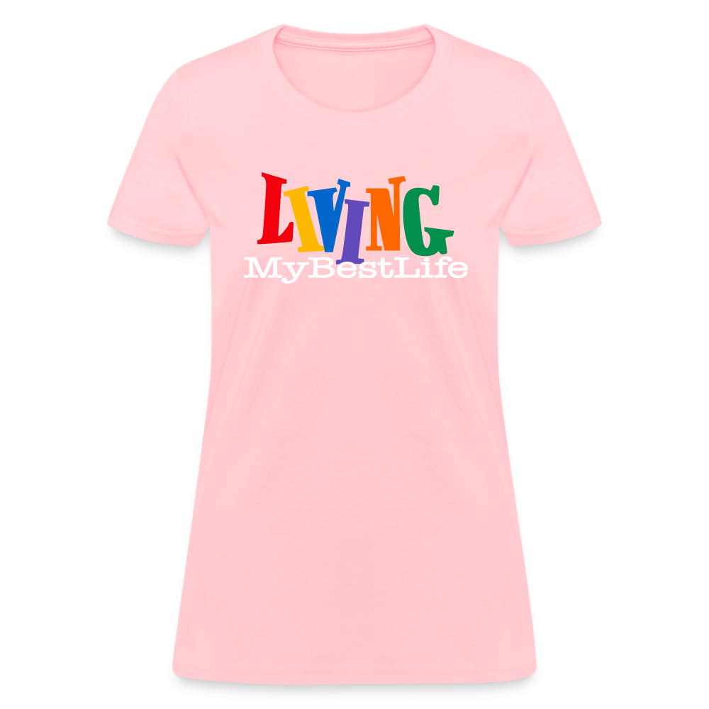 Living My Best Life T-Shirt - pink