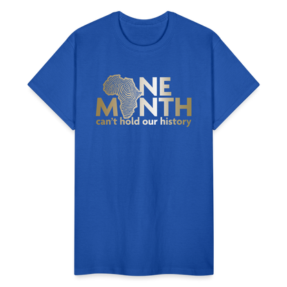 One Month Can't Hold Our History Gold Letters Unisex Classic T-Shirt - royal blue