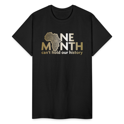 One Month Can't Hold Our History Gold Letters Unisex Classic T-Shirt - black