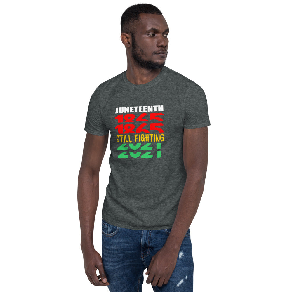 Juneteenth Still Fighting Unisex T-Shirt